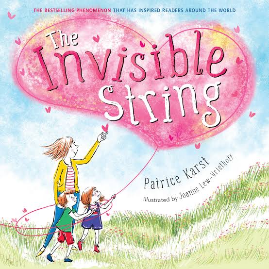 Cover of The Invisible String by Patrice Karst, featuring a pink heart-shaped string carried by a mother and two children over a grassy hill.